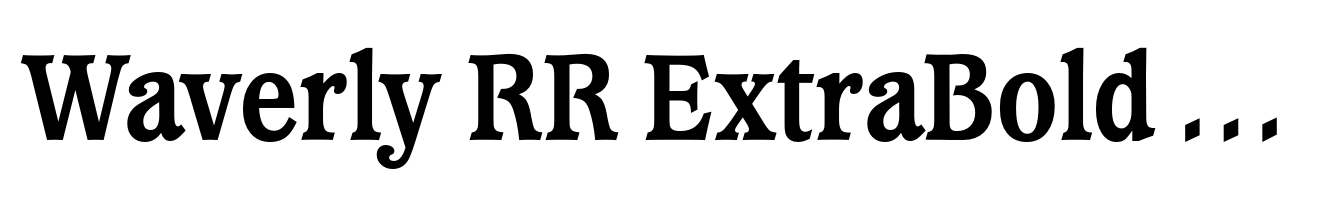 Waverly RR ExtraBold Condensed